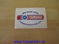 We love Yamaha mærke